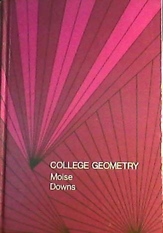 9780201048438: College Geometry