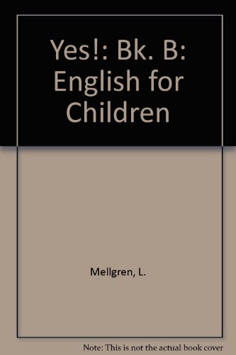 9780201049428: Yes!: English for Children: Bk. B