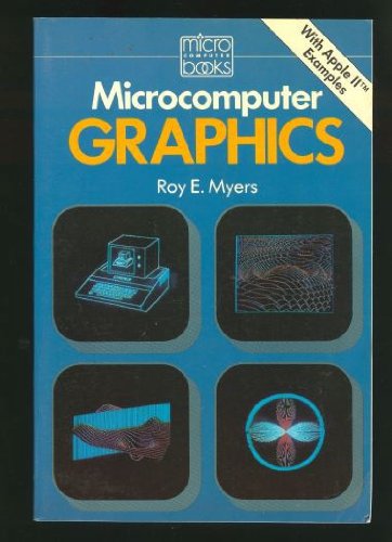 Stock image for Microcomputer Graphics (Addison-Wesley Microbooks Technical Series) for sale by Wonder Book