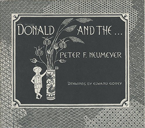 Donald and the (An Addisonian press book) (9780201052626) by Neumeyer, Peter F