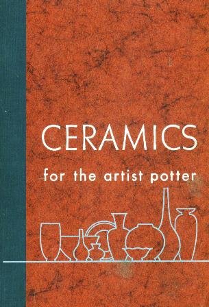 9780201053005: Ceramics for the Artist Potter