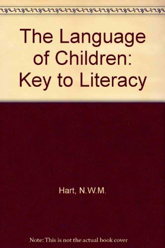 Imagen de archivo de The Language of Children: Key to Literacy a la venta por Anybook.com