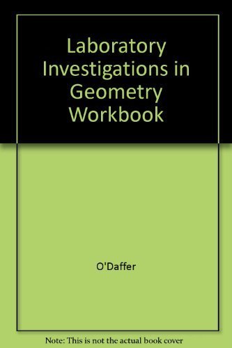 Laboratory Investigations in Geometry Workbook (9780201054217) by Phares G. O'Daffer; Stanley R. Clemens