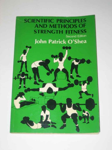Stock image for Scientific principles and methods of strength fitness (Addison-We for sale by Hawking Books