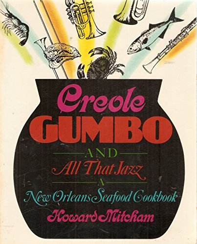 Beispielbild fr Creole Gumbo and All That Jazz zum Verkauf von Book Deals