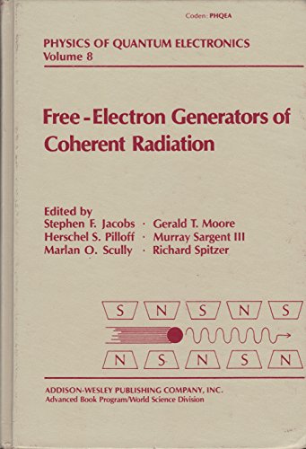 Imagen de archivo de Free-Electron Generators of Coherent Radiation (Physics of Quantum Electronics, Volume 8) a la venta por Fahrenheit's Books