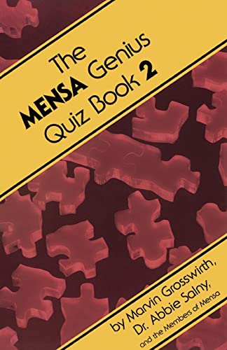 Imagen de archivo de The Mensa Genius Quiz Book 2 (Vol. 2) (Mensa Genius Quiz Book Two Ser.) a la venta por Top Notch Books