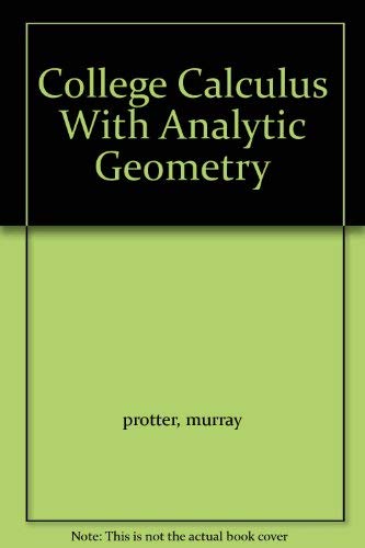 Imagen de archivo de College Calculus With Analytic Geometry a la venta por Irish Booksellers