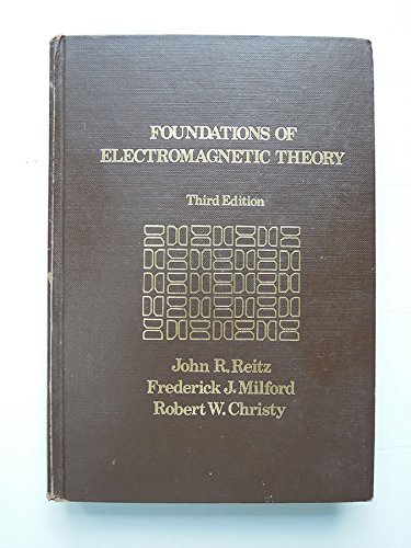 Beispielbild fr Foundations of Electronmagnetic Theory (Addison-Wesley series in Physics) zum Verkauf von BooksRun