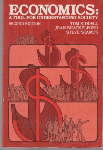 9780201063547: Economics: A Tool for Understanding Society