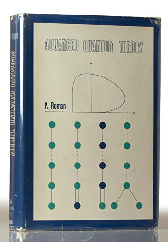 Beispielbild fr Advanced Quantum Theory: An Outline of the Fundamental Ideas zum Verkauf von Wonder Book