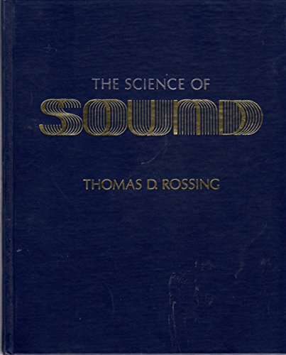 9780201065053: The Science of Sound (Addison-Wesley series in physics)