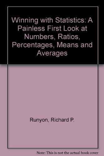 9780201066548: Winning With Statistics: A Painless First Look at Numbers, Ratios, Percentages, Means, and Inference