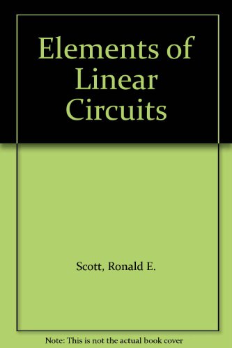 9780201068429: Elements of Linear Circuits