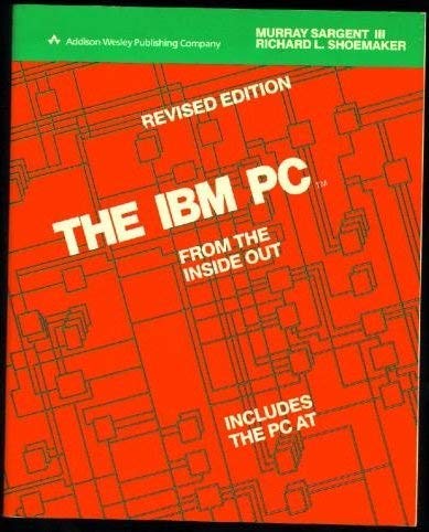 Stock image for The IBM Personal Computer from the Inside Out for sale by Wonder Book