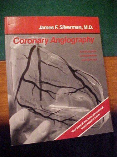 Imagen de archivo de Coronary Angiography: An Introduction to Interpretation and Technique a la venta por ThriftBooks-Atlanta