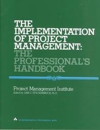 9780201072600: The Implementation Of Project Management: The Professional's Handbook