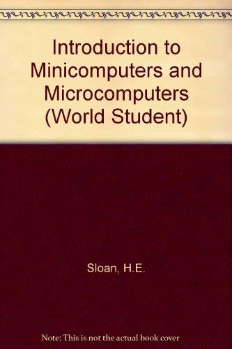 Beispielbild fr Introduction to Minicomputers and Microcomputers. zum Verkauf von Plurabelle Books Ltd
