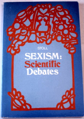 9780201073089: Sexism: Scientific Debates