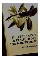 Imagen de archivo de The Psychology of Death, Dying, and Bereavement a la venta por Yosemite Street Books