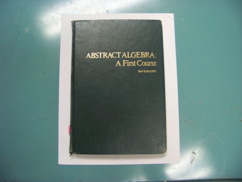 Beispielbild fr Abstract Algebra: A First Course zum Verkauf von BooksRun