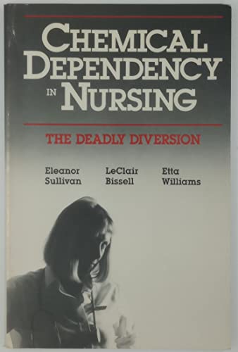 Beispielbild fr Chemical Dependency in Nursing zum Verkauf von WorldofBooks