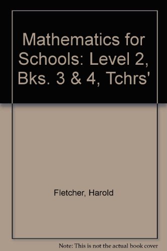 9780201079302: Mathematics for Schools: BKS.3 & 4,TCHRS'.: Level II Teacher's Resource Book (Book 3 / 4) (Mathematics for Schools)