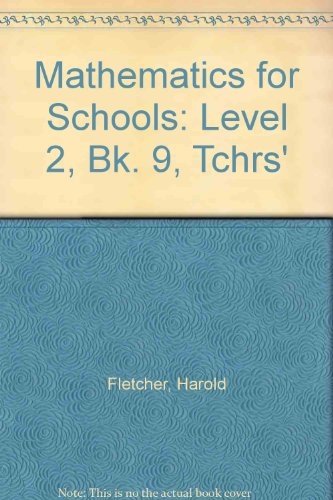Mathematics for Schools: Level II Teacher's Resource Book (Book 9) (Mathematics for Schools) (9780201079487) by Fletcher, H; Howell, A; Walker, R
