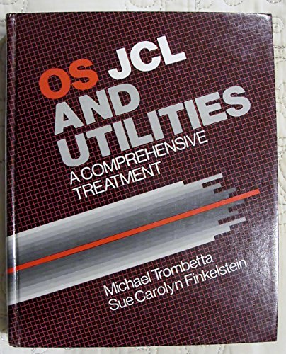 Stock image for OS JCL & Utilities: A Comprehensive Treatment for sale by ThriftBooks-Atlanta