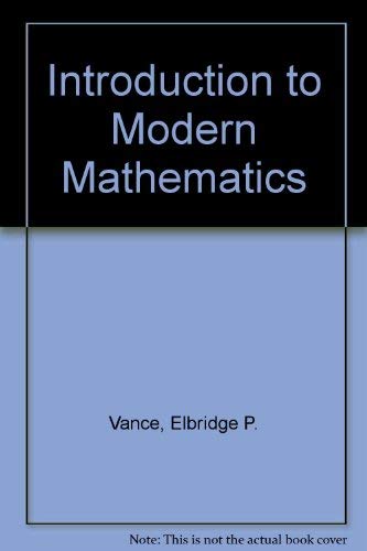 Beispielbild fr An Introduction to Modern Mathematics zum Verkauf von ThriftBooks-Atlanta