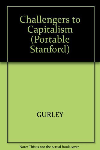 9780201080544: Challengers to Capitalism: Marx, Lenin, Stalin, and Mao (Portable Stanford)