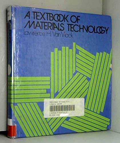 Stock image for A Textbook of Materials Technology for sale by ThriftBooks-Atlanta