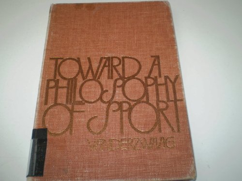 Imagen de archivo de Toward a Philosophy of Sport a la venta por Better World Books