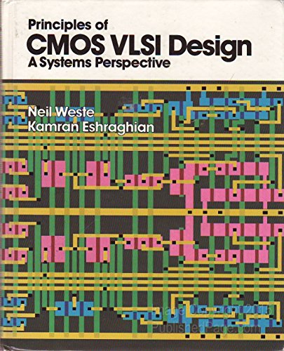 Imagen de archivo de Principles of CMOS VLSI Design: A Systems Perspective a la venta por ThriftBooks-Dallas
