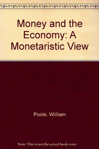 Beispielbild fr Money and the Economy: A Monetarist View (Perspectives on economics series) zum Verkauf von Wonder Book