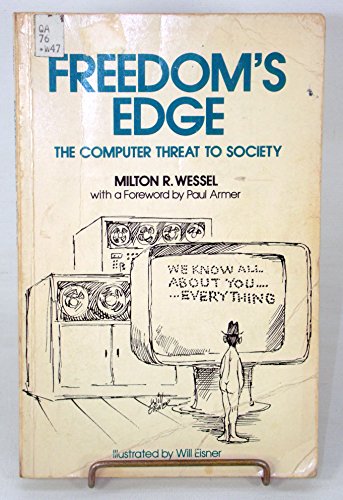 Freedom's Edge; The Computer Threat to Society