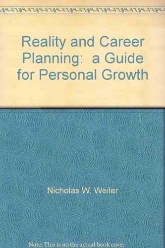 Beispielbild fr Reality and Career Planning: a Guide for Personal Growth zum Verkauf von Robinson Street Books, IOBA