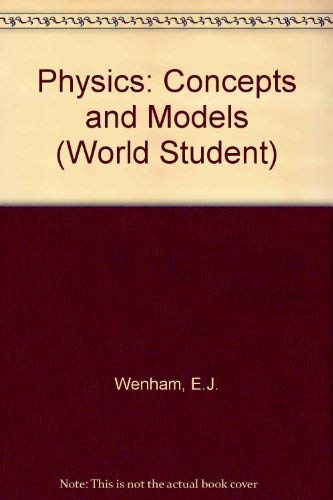 9780201086072: Physics: Concepts and Models (World Student S.)