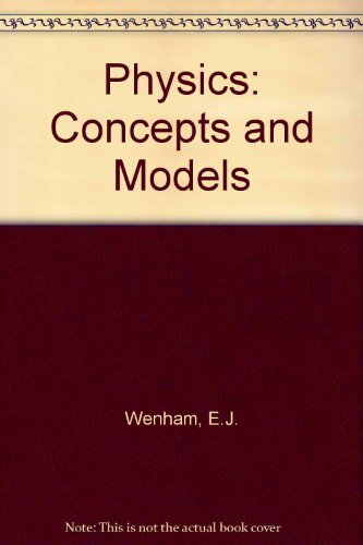 9780201086287: Physics: Concepts and Models