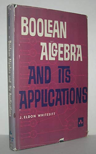 9780201086607: Boolean Algebra and Its Applications