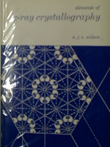 Immagine dell'editore per Elements of X-Ray Crystallography (Addison-Wesley Series in Metallurgy and Materials) venduto da BookDepart