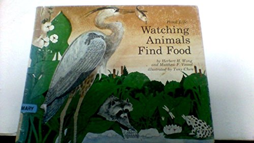 Imagen de archivo de Pond Life: Watching Animals Find Food, a la venta por Once Upon A Time Books