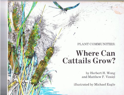 Stock image for Plant Communities : Where Can Cattails Grow? (Science Series for the Young, Level A etc.) for sale by Acme Books