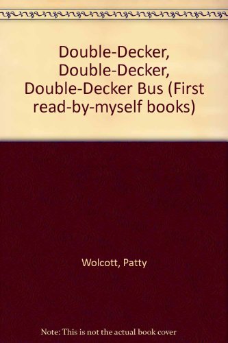 9780201087352: Double-Decker, Double-Decker, Double-Decker Bus (First Read-by-myself Books)