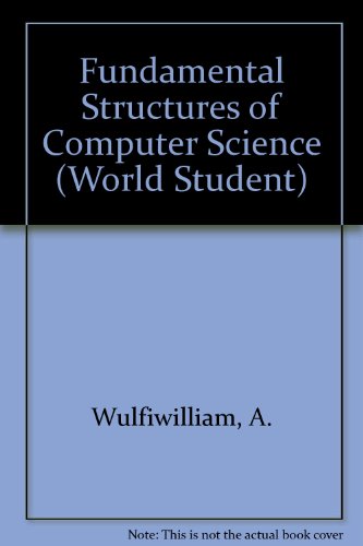 Image d'archives pour Fundamental Structures of Computer Science (World Student) mis en vente par HALCYON BOOKS