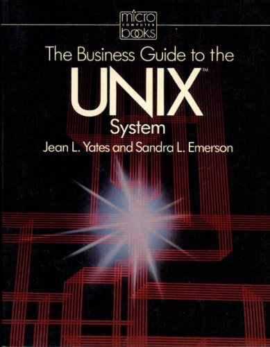 Stock image for The Business Guide to the Unix System (Micro Computer Books) for sale by Wonder Book