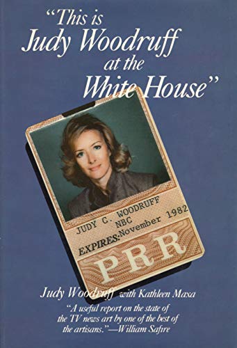 Beispielbild fr This Is Judy Woodruff at the White House zum Verkauf von Better World Books