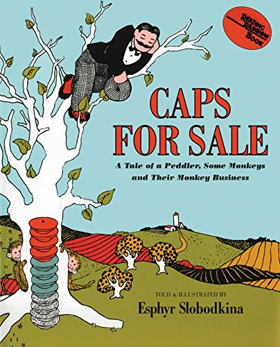 Stock image for Caps for Sale: A Tale of a Peddler, Some Monkeys and Their Monkey Business for sale by SecondSale