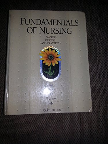 Fundamentals of Nursing: Concepts, Process, and Practice (9780201092028) by Barbara J. Kozier; Glenora L. Erb