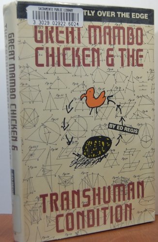 Beispielbild fr Great Mambo Chicken and the Transhuman Condition: Science Slightly Over the Edge zum Verkauf von Bookmarc's